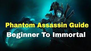 Phantom Assassin Immortal Guide - Beginner to Expert Level - Dota 2