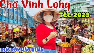 CHỢ TẾT VĨNH LONG 2023 - Ngập Tràn Bánh Mứt Đèn Lồng Trang Trí Tết, MAI KIỂNG TẾT Xuất Hiện | KPVL