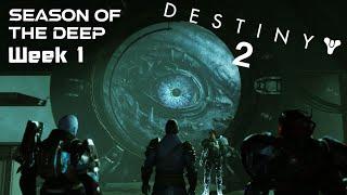 Time To Take A Dive || Destiny 2 Season Of The Deep (Season 21) Week 1 Playthrough