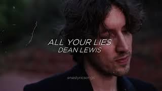 All Your Lies - Dean Lewis (Sub. Español + Inglés)