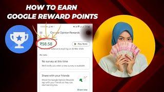 How to earn Google Opinion Reward points‍️