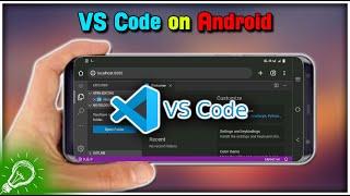 How to Run VS Code on Android.[2022]