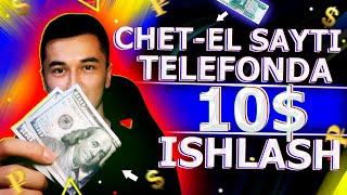 10$ Sarmoyasiz telefonda pul ishlash | Internetda dollar ishlash