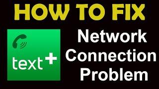 How To Fix TextPlus App Network Connection Problem Android & iOS| TextPlus No Internet Error |PSA 24