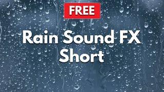 Rain Sound Effect Short (2 minutes) 