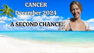 Cancer December 2024. A SECOND CHANCE (Astrology Horoscope Forecast)