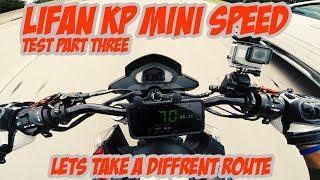 70 MPH On the Lifan KP Mini 150cc - Lifan KP Mini Speed Test [BONUS] At the end almost hit by 2 cars