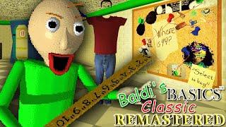 PghLFilms Plays Baldi's Basics Classic Remastered [all secrets??]