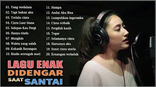 Lagu Enak Didengar Untuk Menemani Waktu Santai - Kumpulan Lagu Akustik Katakan Cinta Indonesia
