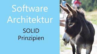 Softwarearchitektur 03 - SOLID Prinzipien und Pseudo-Codebeipiele (Clean Code)