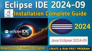 How to install Eclipse IDE 2024-09 on Windows 7/10/ 11