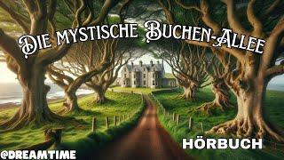 Die mystische Buchen-Allee - Hörbuch - Kurzgeschichte