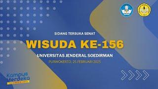 Sidang Terbuka Senat Wisuda Ke -156 Universitas Jenderal Soedirman | Purwokerto 25 Februari 2025