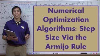 Numerical Optimization Algorithms: Step Size Via the Armijo Rule