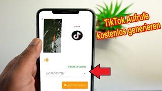 TikTok Video Aufrufe botten - Hack - TikTok Video Klicks bekommen steigern - Free Views Generator