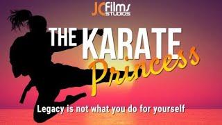 The Karate Princess (2023) Official Trailer | A JC Films Original