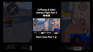 Cr7horaa & Sekri Fight Part 2 #cr7horaa #pubgmobile #horaaesports