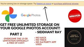 GMAIL ID 15 GB STORAGE FULL? PART 2 - GET UNLIMITED STORAGE *FREE* ON GOOGLE!