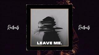 [FREE] XXXTENTACION Type Beat - "Leave Me" | Sad Piano Instrumental 2022 | Sad Type Beat