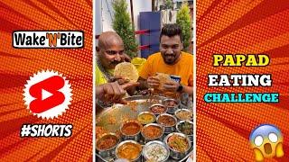 SAGAR vs ULHAS KAMTHE PAPAD CHALLENGE | PAPAD EATING COMPETITION #shorts #thali #challenge