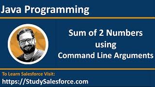 24 Java Program | Sum of two numbers using command line arguments | by Sanjay Gupta