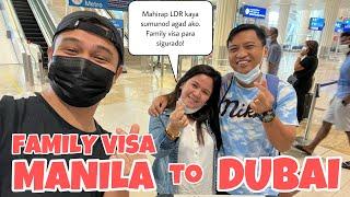 Manila to Dubai | Family Visa Para Sigurado!