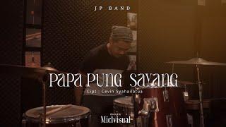 JP BAND - Papa Pung Sayang (Official Music Video)