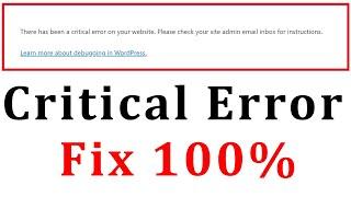 Fix Critical error on your website Please Check Your site admin email inbox for instructions