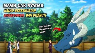 masih gak nyadar kalau berkekuatan OP dan ditakuti‼️isekai nonbiri alur cerita anime