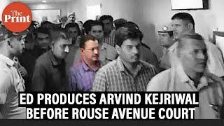 ED produces Delhi CM Arvind Kejriwal before Rouse Avenue court following his arrest yesterday