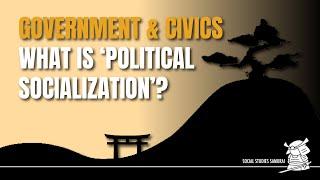 What is political socialization?