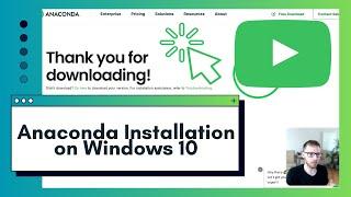 Master Anaconda Installation on Windows 10! | Unleash Your Python Power Today!