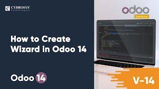 How to Create Wizard in Odoo 14 | Wizards in Odoo