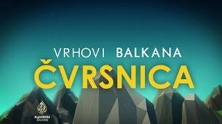 Vrhovi Balkana: Čvrsnica