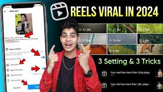 Instagram reels viral kaise kare 2024 / How to viral Reels on Instagram / Reels viral trick in 2024