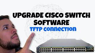 How to upgrade Cisco 2960 Switch | Connect to TFTP Server