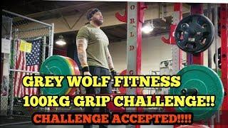 Grey Wolf Fitness 100KG Grip Challenge| Hold 220lbs as long as you can