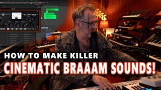 How to create professional CINEMATIC BRAAMS from scratch for COMPOSERS and PRODUCERS!