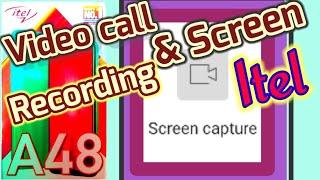 How to record video call & screen recording in Itel A48 Android