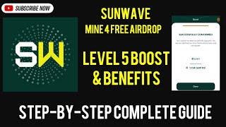 SUNWAVE | HOW TO BOOST MINING TO LEVEL 5 & BENEFITS OF ALL LEVELS | NO SLASHING