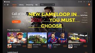 How to download and install the new version of Gameloop in 2021