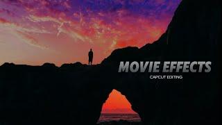 3 Awesome Movie Effects in CapCut