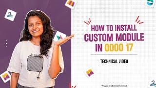 How to Install Custom Module in Odoo 17 | Odoo 17 Technical Videos #installodoo #odoodevelopment