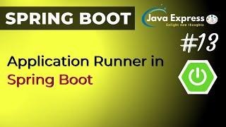 Spring Boot Application Runner Example @JavaExpress