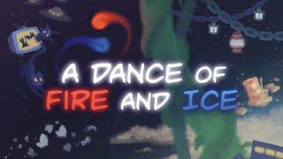 A Dance of Fire and Ice (Review)