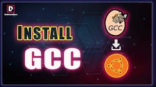 How to Install GCC on Ubuntu | Install GCC Compiler and Multiple Versions of GCC