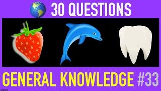 GENERAL KNOWLEDGE TRIVIA QUIZ #33 - 30 General Knowledge Trivia Questions and Answers Pub Quiz