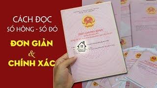 Cách đọc sổ đỏ đơn giản và chính xác nhất - Hướng dẫn cách đọc thông tin sổ hồng mới nhất