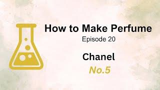 How to make Chanel No.5 (type)