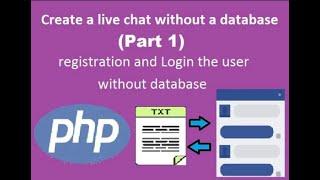 Create a live chat without a database (Part 1) registration and Login the user without database